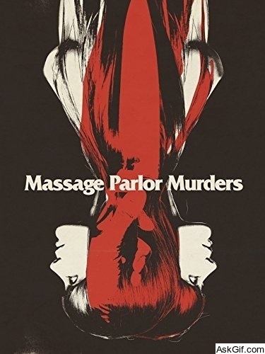 Massage Parlor Murders!