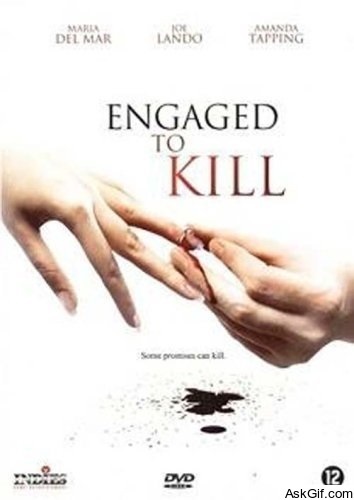 Engaged to Kill