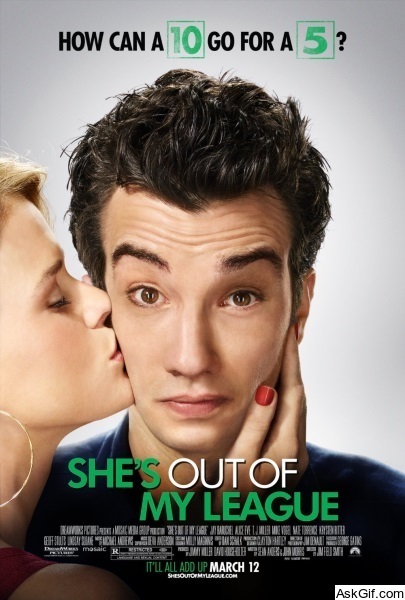 She's Out of My League