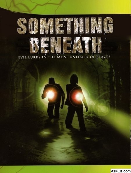 Something Beneath