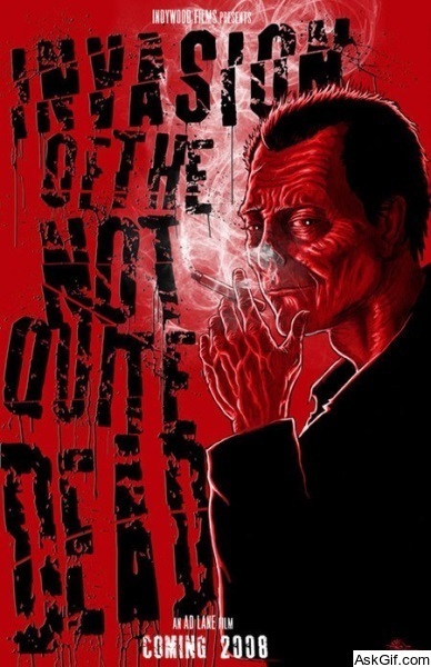 Invasion of the Not Quite Dead