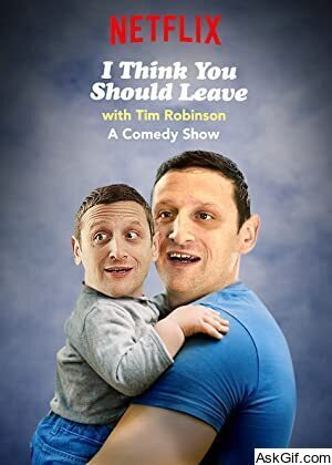 I Think You Should Leave with Tim Robinson