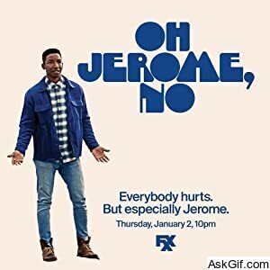 Oh Jerome, No