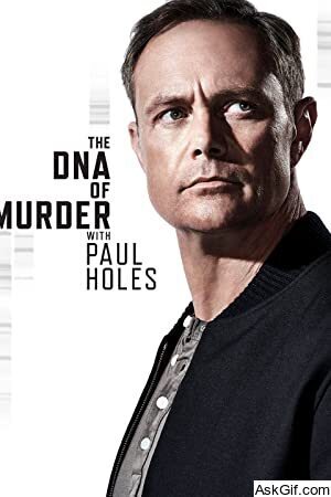 The DNA of Murder with Paul Holes