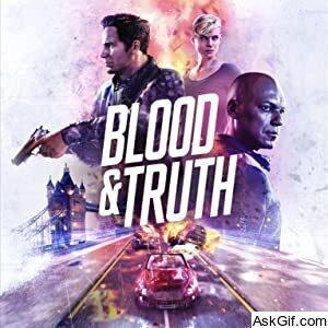 Blood & Truth