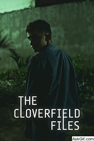 The Cloverfield Files