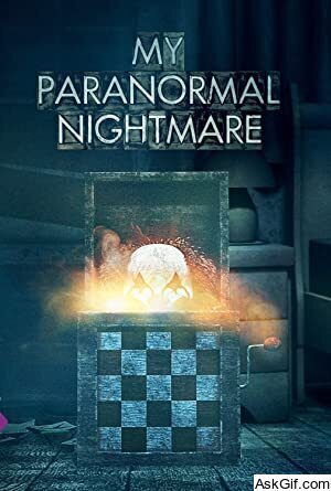 My Paranormal Nightmare