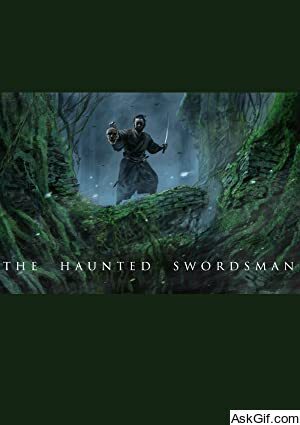 The Haunted Swordsman