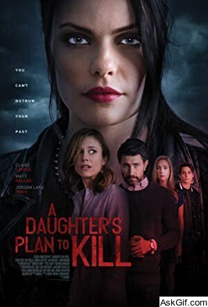 A Daughter's Plan to Kill