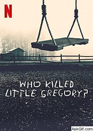 Who Killed Little Gregory?