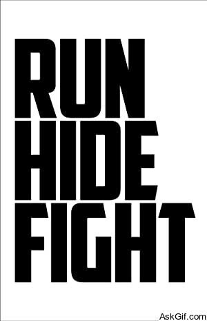 Run Hide Fight