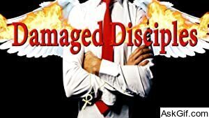 Damaged Disciples