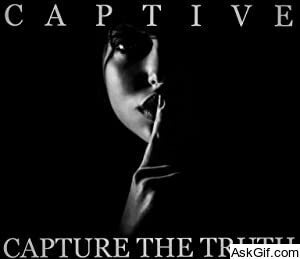 Captive: Capture the Truth