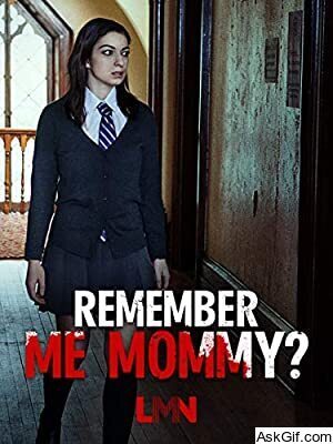 Remember Me, Mommy?