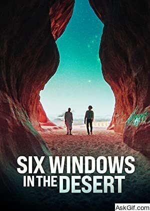 Six Windows in the Desert