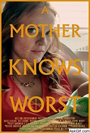 A Mother Knows Worst