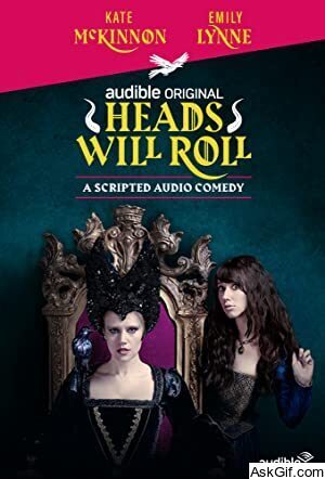 Heads Will Roll (Audible Original - Audio Comedy)