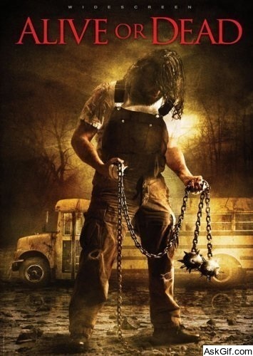 Alive or Dead