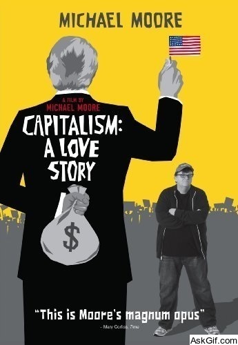 Capitalism: A Love Story