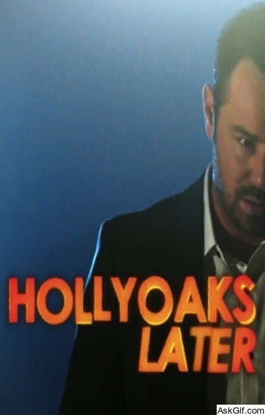 Hollyoaks Later