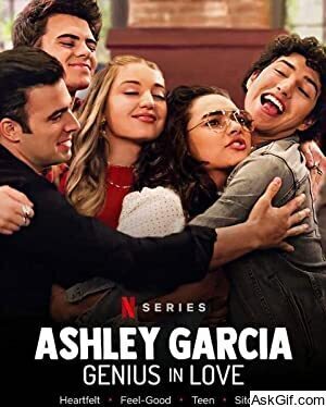 Ashley Garcia: Genius in Love