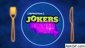 Impractical Jokers: Dinner Party