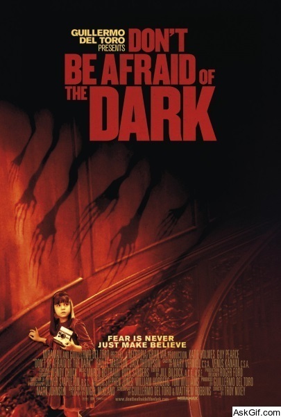 Don't Be Afraid of the Dark