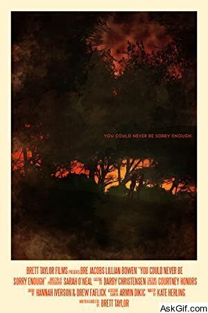 You Could Never Be Sorry Enough