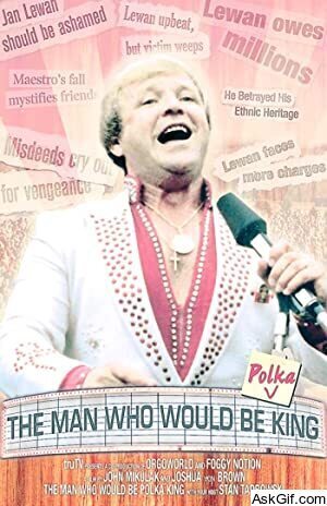 The Man Who Would Be Polka King