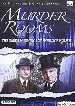 Murder Rooms: Mysteries of the Real Sherlock Holmes