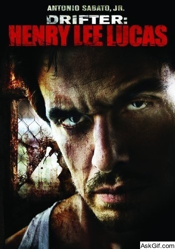 Drifter: Henry Lee Lucas