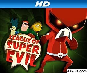 The League of Super Evil