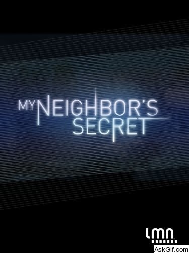 My Neighbor's Secret