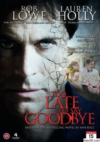 Too Late to Say Goodbye