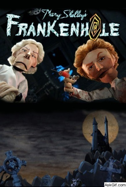 Mary Shelley's Frankenhole