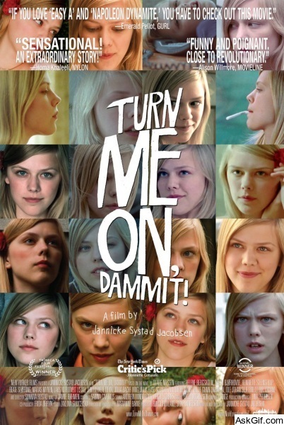 Turn Me On, Dammit!