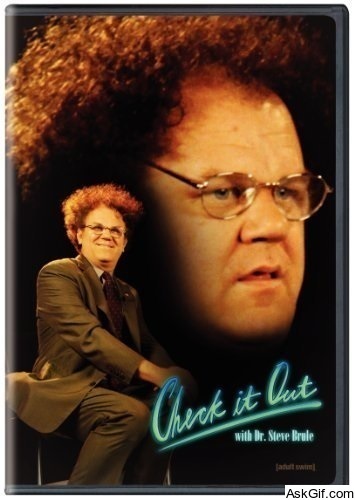 Check It Out! with Dr. Steve Brule