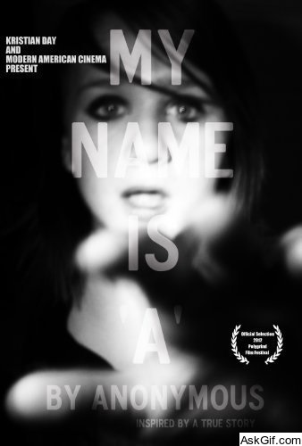 My Name Is 'A' by Anonymous