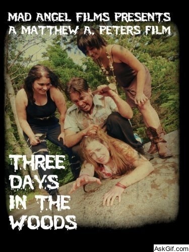 Three Days in the Woods