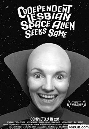 Codependent Lesbian Space Alien Seeks Same