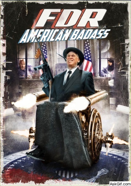 FDR: American Badass!