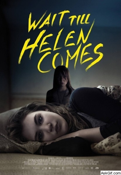 Wait Till Helen Comes