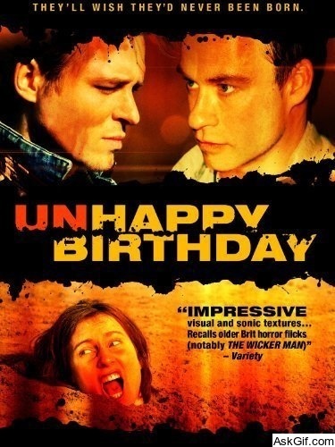 Unhappy Birthday
