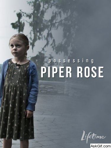 Possessing Piper Rose