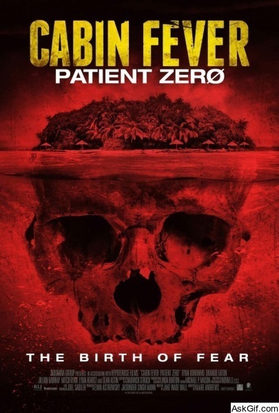Cabin Fever 3: Patient Zero