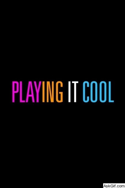 Playing It Cool