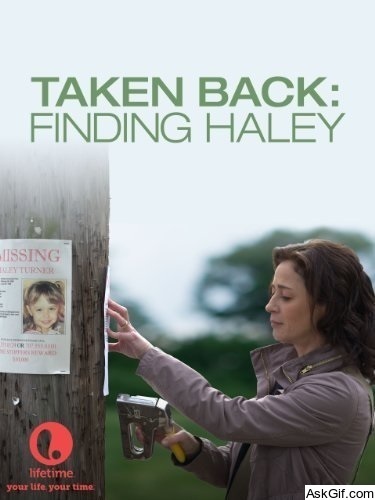 Taken Back: Finding Haley