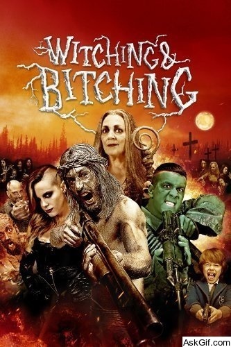 Witching and Bitching