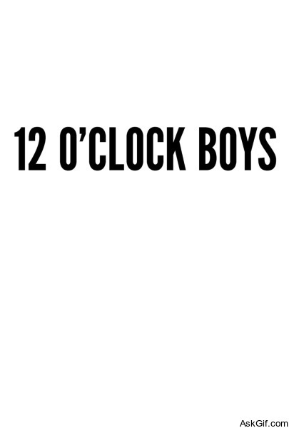 12 O'Clock Boys