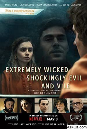 Extremely Wicked, Shockingly Evil and Vile